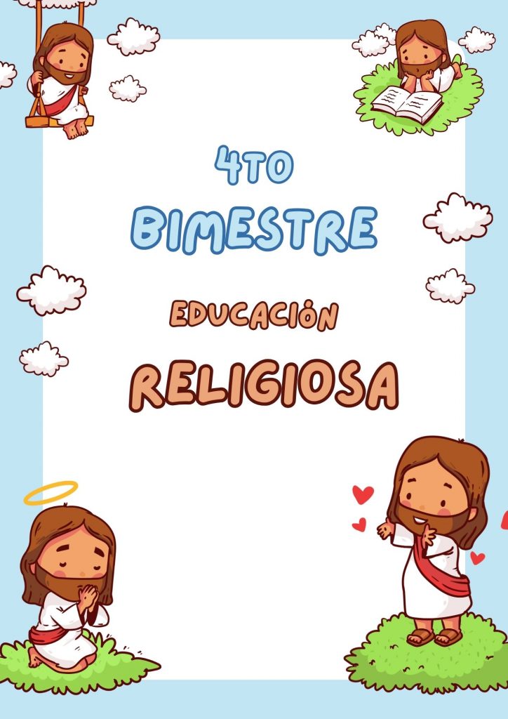 Portadas de Educación Religiosa, 4 Cuatro Bimestre