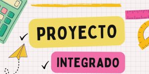 PROYECTO INTEGRADO 4TO BIMESTRE